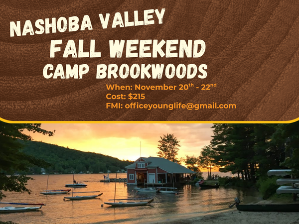 Camp Trip Image - Nashoba Valley Young Life Fall Weekend @ Camp Brookwoods!